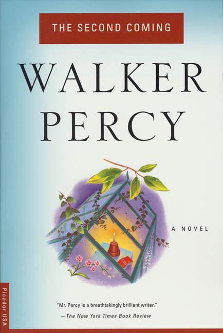 Item #227075 The Second Coming: A Novel. Walker Percy
