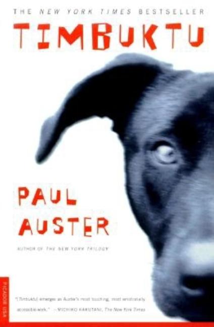 Item #281135 Timbuktu: A Novel. Paul Auster
