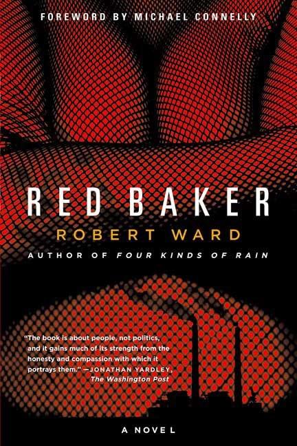 Item #193532 Red Baker. Robert Ward, Michael, Connelly