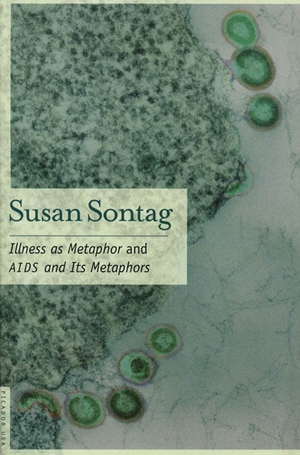 Item #285137 Illness as Metaphor and AIDS and Its Metaphors. Susan Sontag