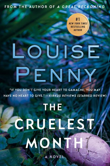Item #282690 The Cruelest Month (Chief Inspector Gamache Novel, 3). Louise Penny