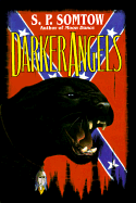 Darker Angels. S. P Somtow.