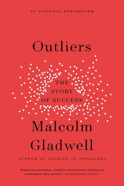 Item #287149 Outliers: The Story of Success. Malcolm Gladwell