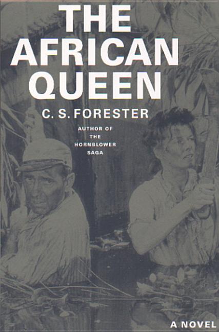 Item #258697 African Queen. C. S. Forester