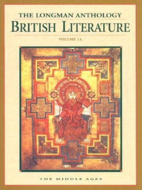 Item #124886 The Longman Anthology of British Literature (The Middle Ages). David Damrosch, Peter...