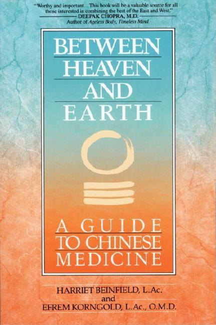 Item #1041212 Between Heaven and Earth. Harriet Beinfield, Efrem, Korn, Efrem, Korngold
