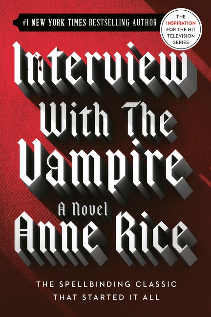 Item #226874 Interview with the Vampire (Vampire Chronicles). Anne Rice