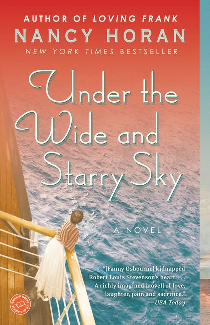 Item #282567 Under the Wide and Starry Sky. Nancy Horan