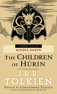 Item #226752 The Children of Húrin (Pre-Lord of the Rings). J. R. R. Tolkien