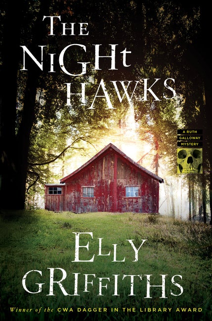 Item #1000775 The Night Hawks (Ruth Galloway Mysteries). Elly Griffiths