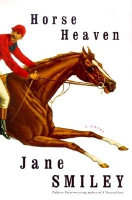 Item #185310 Horse Heaven. Jane Smiley