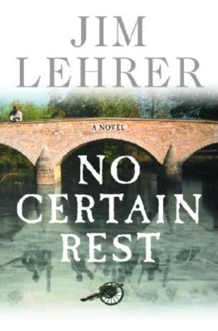 Item #080812 No Certain Rest: A Novel. Jim Lehrer