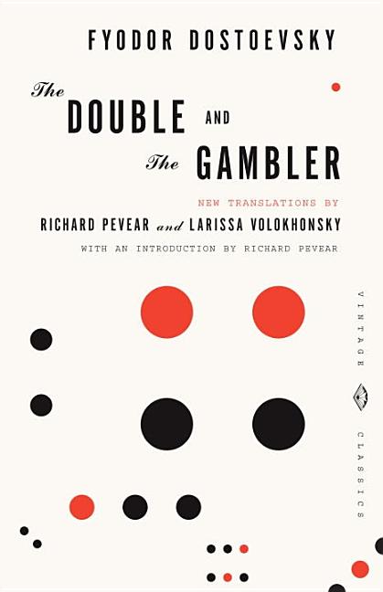 Item #273397 The Double and The Gambler (Vintage Classics). Fyodor Dostoevsky