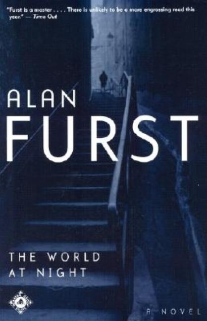 Item #280659 The World at Night: A Novel. Alan Furst