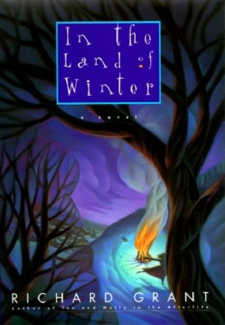 Item #082084 In the Land of Winter. Richard Grant