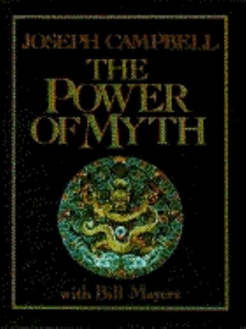 Item #1000961 The Power of Myth. Joseph Campbell, Bill, Moyers