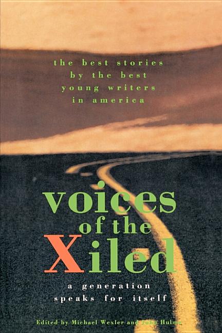 Item #189663 Voices of the X-iled. Michael Wexler