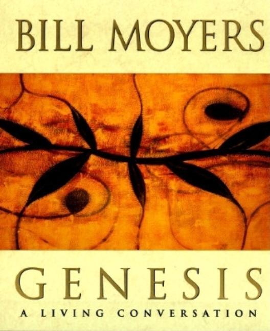Item #223986 Genesis. Bill D. Moyers