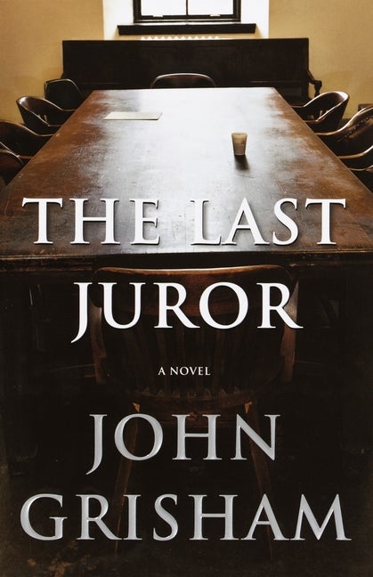 Item #1002452 The Last Juror: A Novel (Grisham, John). John Grisham
