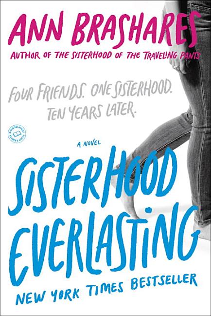Item #205403 Sisterhood Everlasting. Ann Brashares