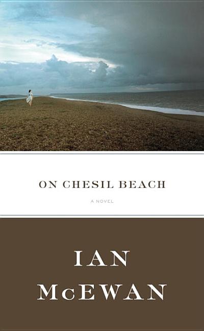 Item #274816 On Chesil Beach: A Novel. Ian McEwan