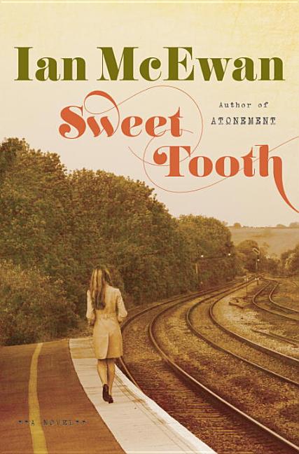 Item #275777 Sweet Tooth: A Novel. Ian McEwan