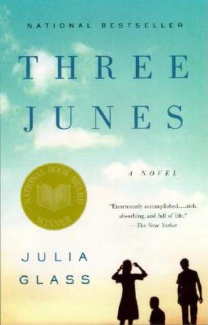Item #266986 Three Junes. Julia Glass
