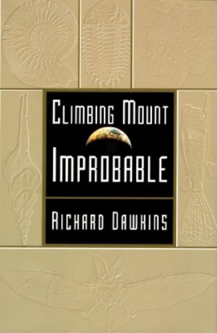 Item #284470 Climbing Mount Improbable. Richard Dawkins