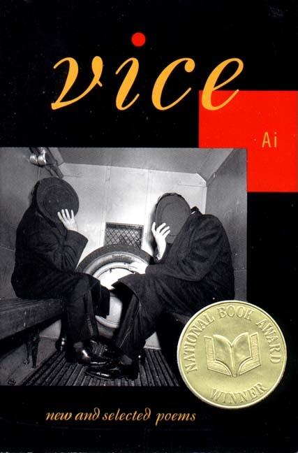 Item #1033258 Vice: New and Selected Poems. Ai