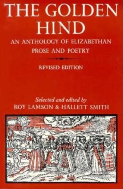 Item #240282 Golden Hind: An Anthology Of Elizabethan Prose And Poetry. Smith Lamson