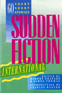 Item #1002533 Sudden Fiction International: 60 Short-Short Stories