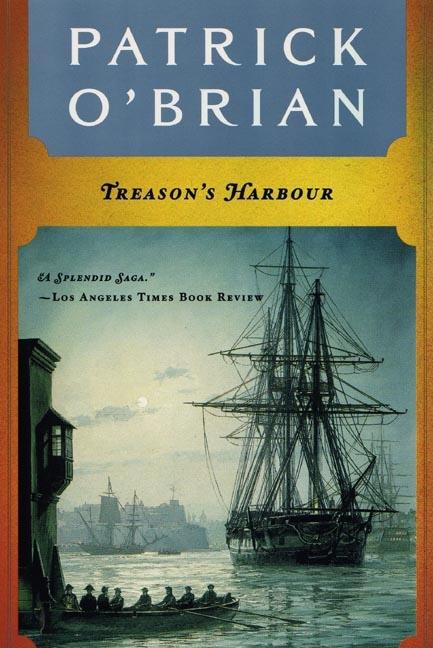 Item #280032 Treason's Harbour (Aubrey/Maturin Novels, 9) (Book 9). Patrick O'Brian