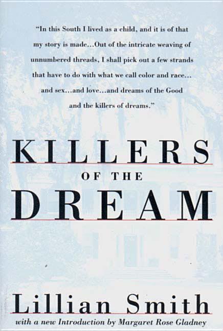 Item #286917 Killers of the Dream. Lillian Smith