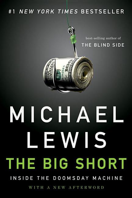 Item #287065 The Big Short: Inside the Doomsday Machine. Michael Lewis