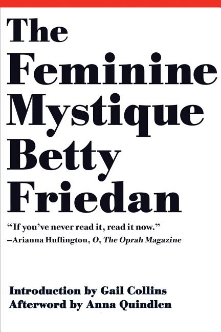Item #261458 The Feminine Mystique. Betty Friedan