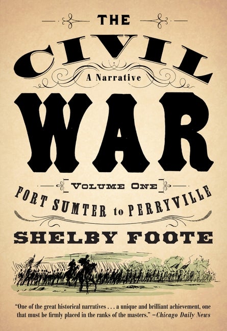 Item #227500 The Civil War: A Narrative: Volume 1: Fort Sumter to Perryville (Vintage Civil War...