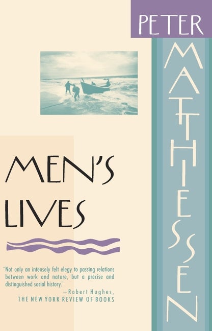 Item #230867 Men's Lives. Peter Matthiessen