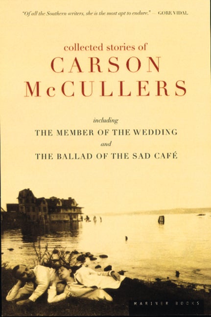 Item #227059 Collected Stories of Carson McCullers, including The Member of the Wedding and The...