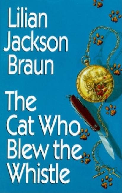 Item #279721 The Cat Who Blew the Whistle. Lilian Jackson Braun