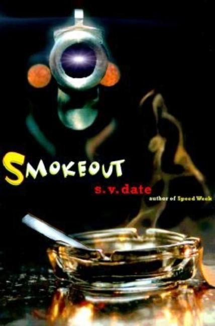 Item #6104 Smokeout. S. V. Date
