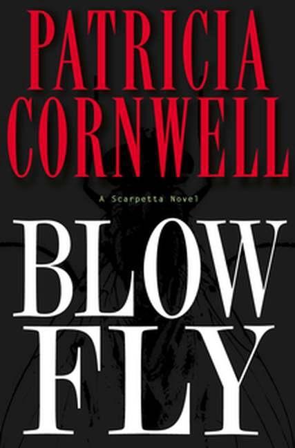 Item #278718 Blow Fly. Patricia Cornwell