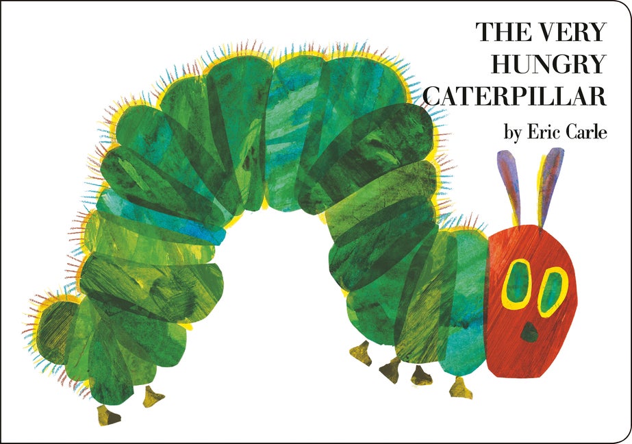 Item #231272 The Very Hungry Caterpillar. Eric Carle