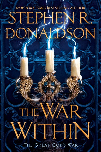 Item #286243 The War Within (The Great God's War). Stephen R. Donaldson