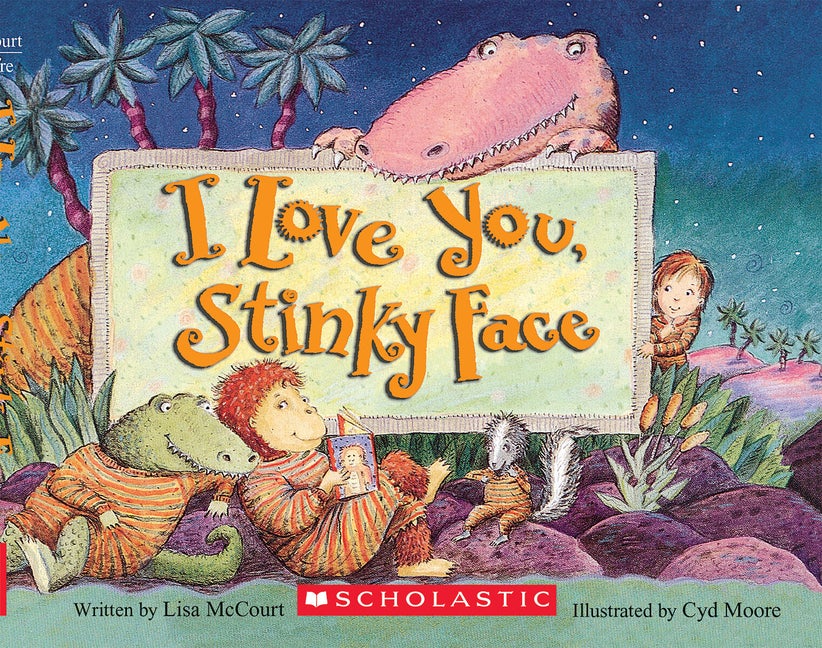 Item #256538 I Love You, Stinky Face [Board Book]. Lisa McCourt