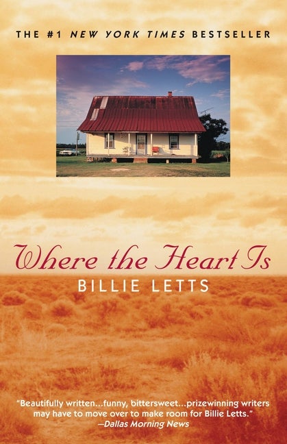 Item #276612 Where the Heart Is. Billie Letts