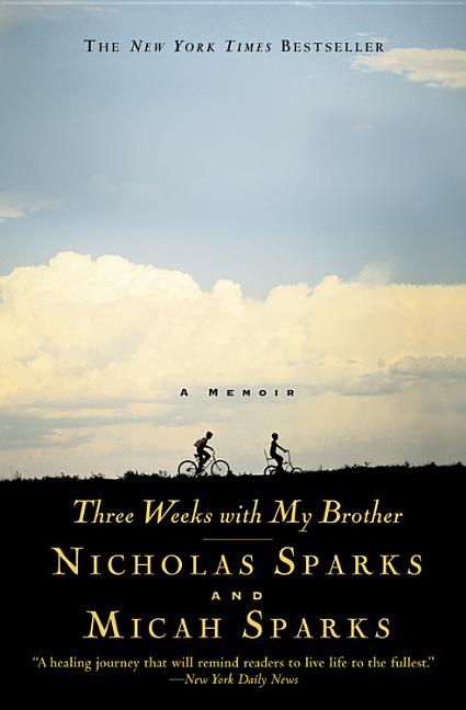 Item #283843 Three Weeks with My Brother. Nicholas Sparks, Micah, Sparks