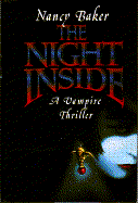 Item #1045997 Night Inside (American). Nancy Baker