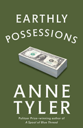 Item #261462 Earthly Possessions. Anne Tyler