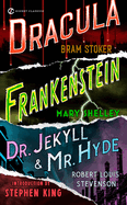 Item #226879 Frankenstein, Dracula, Dr. Jekyll and Mr. Hyde (Signet Classics). Mary Shelley,...