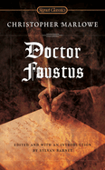 Item #249242 Doctor Faustus (Signet Classics). Christopher Marlowe